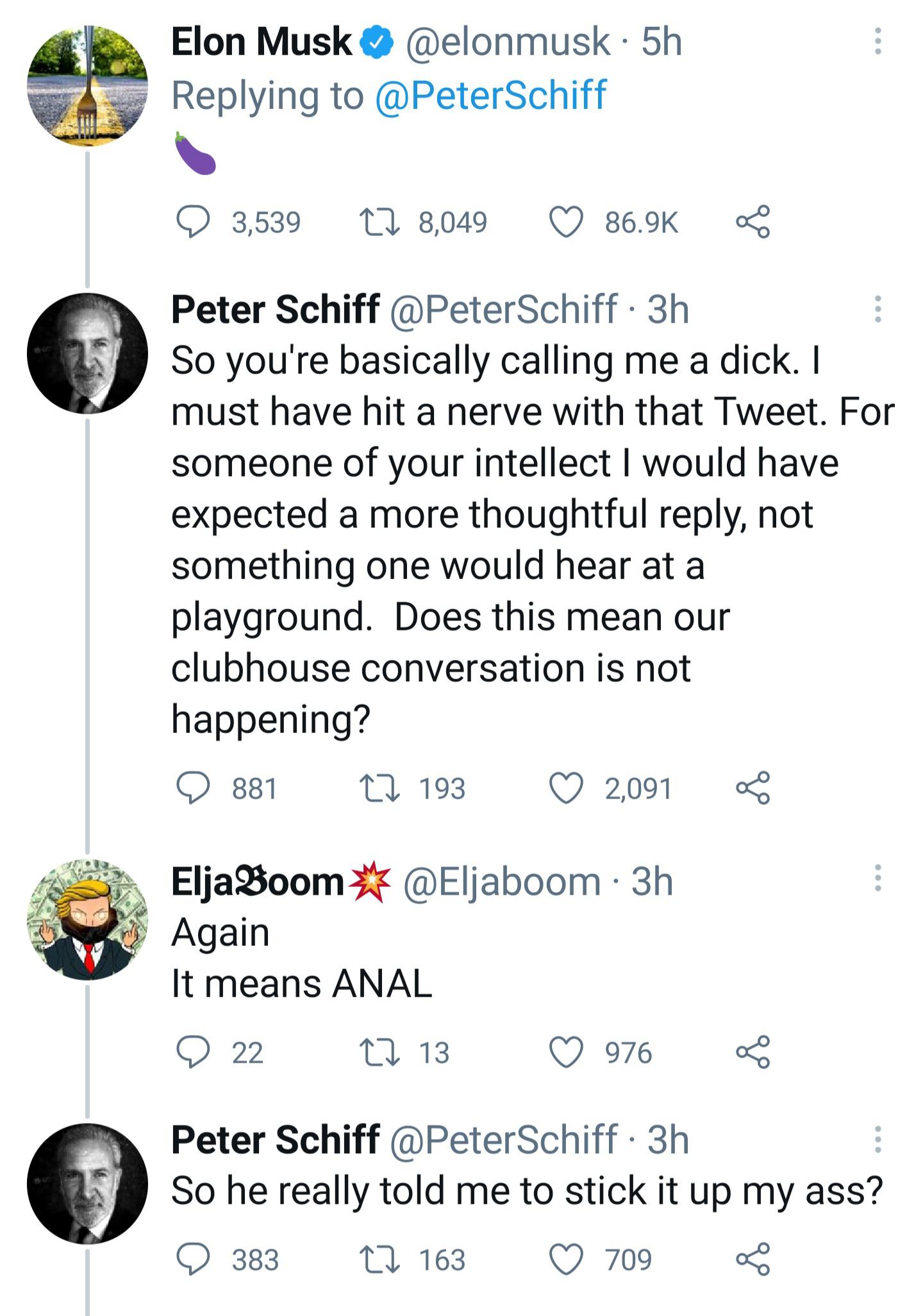 So he really told me to stick it up my ass?